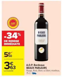 Carrefour Market A.O.P. Bordeaux BEAUX PARLEURS offre