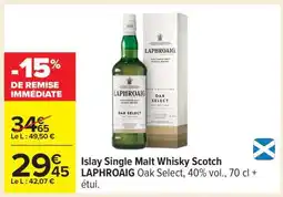 Carrefour Islay Single Malt Whisky Scotch LAPHROAIG offre