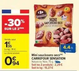 Carrefour Market Mini Saucissons Secs Carrefour Sensation offre