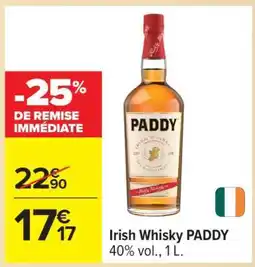 Carrefour Irish Whisky PADDY offre