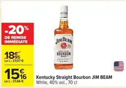 Carrefour Kentucky Straight Bourbon JIM BEAM offre