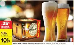 Carrefour Bière Maxi format La Goudale offre