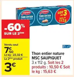 Carrefour Thon Entier Nature Msc Saupiquet offre