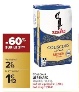 Carrefour Couscous 'Le Renard' offre