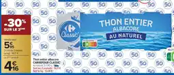 Carrefour Thon entier Albacore CARREFOUR CLASSIC' offre