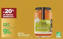 Carrefour Miel Bio MIEL BESACIER offre