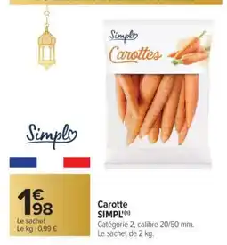 Carrefour Carotte SIMPL' offre