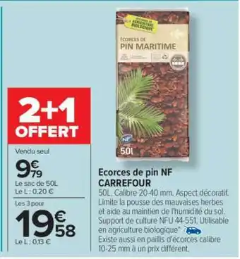 Carrefour Ecorces de pin NF CARREFOUR offre