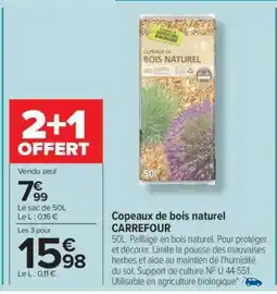 Carrefour Copeaux de bois naturel CARREFOUR offre