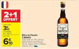 Carrefour Market Bière de Flandre 3 MONTS offre
