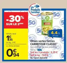 Carrefour Market Olives vertes farcies CARREFOUR CLASSIC' offre