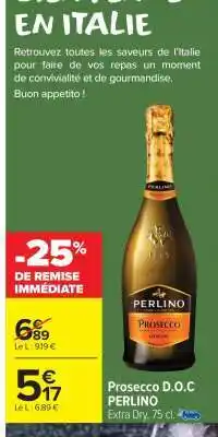 Carrefour Market Prosecco D.O.C PERLINO offre