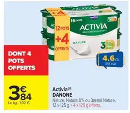Carrefour Market Activia Danone offre