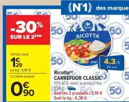 Carrefour Market RICOTTA CARREFOUR CLASSIC offre