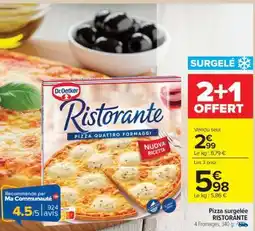 Carrefour Market Pizza Surgelée Ristorante offre