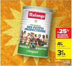 Carrefour Market Café moulu pur arabica MALONGO offre