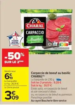 Carrefour Market Carpaccio de boeuf au basilic CHARAL offre