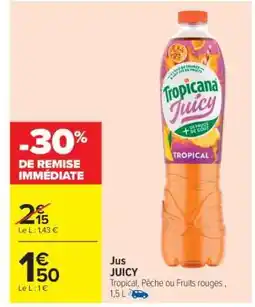 Carrefour Market Jus JUICY offre