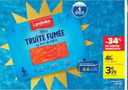 Carrefour Market Truite Fumée Landvika offre