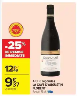 Carrefour Market A.O.P. Gigondas LA CAVE D’AUGUSTIN FLORENT offre