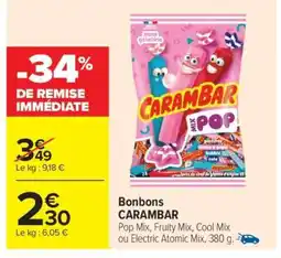 Carrefour Market BONBONS “CARAMBAR” offre