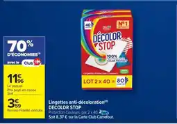 Carrefour Market LINGETTES ANTI-DÉCOLORATION 'DÉCOLOR STOP' offre