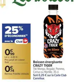 Carrefour Market Boisson Énergisante Crazy Tiger offre