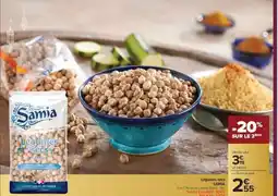 Carrefour Market Légumes secs SAMIA offre