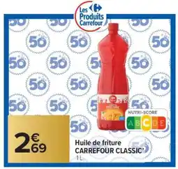 Carrefour Market Huile de friture CARREFOUR CLASSIC' offre