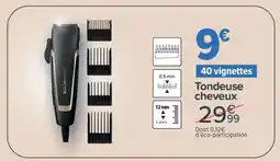 Carrefour Tondeuse Cheveux offre