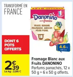 Carrefour Fromage Blanc aux Fruits DANONINO offre