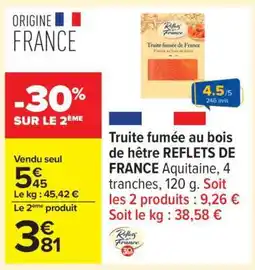 Carrefour Truite fumée au bois de hêtre REFLETS DE FRANCE offre