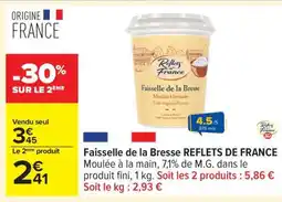Carrefour Faisselle de la Bresse REFLETS DE FRANCE offre