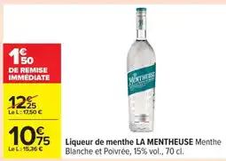Carrefour LIQUEUR DE MENTHE LA MENTHEUSE offre