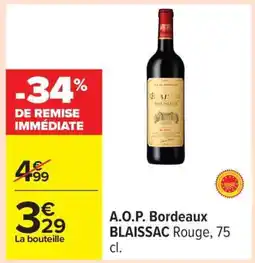 Carrefour A.O.P. Bordeaux BLAISSAC Rouge, 75 cl offre