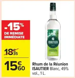 Carrefour Rhum de la Réunion ISAUTIER Blanc offre