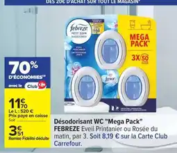 Carrefour Désodorisant WC Mega Pack FEBREZE offre