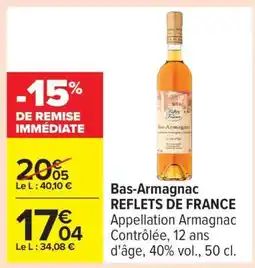Carrefour Bas-Armagnac REFLETS DE FRANCE offre