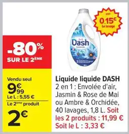 Carrefour Liquide liquide DASH offre