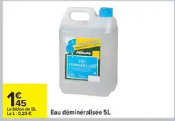 Carrefour Eau déminéralisée 5L offre