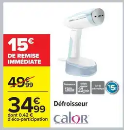 Carrefour Défroisseur offre