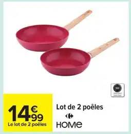 Carrefour Lot de 2 poêles offre