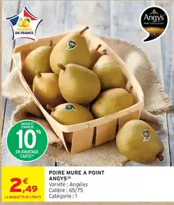 Intermarché Hyper Angys poire mûre à point offre
