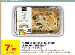 Intermarché Hyper Le marin vendéen blanquette de thon et riz offre