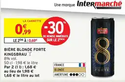 Intermarché Hyper Kingsbrau bière blonde forte offre