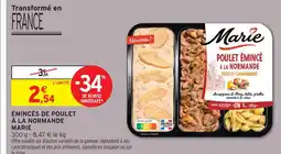 Intermarché Hyper Marie poulet émincé à la normande offre