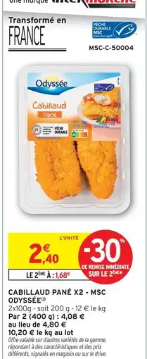 Intermarché Hyper Odyssee cabillaud pané x2 - msc offre