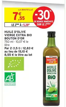 Intermarché Hyper Bouton d'or huile d'olive vierge extra bio offre