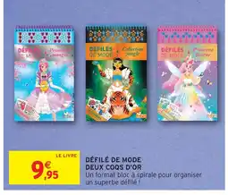 Intermarché Hyper Deux coqs d'or défilé de mode offre