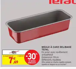 Intermarché Hyper Tefal moule à cake delibake offre